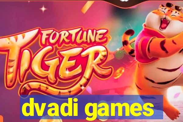 dvadi games